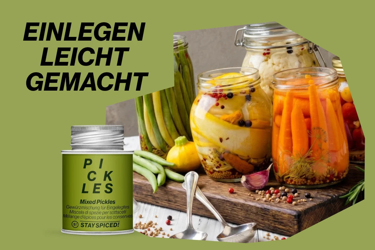 STAY SPICED! Mixed Pickles Gewürzmischung mit eingelegtem Gemüse in Gläsern